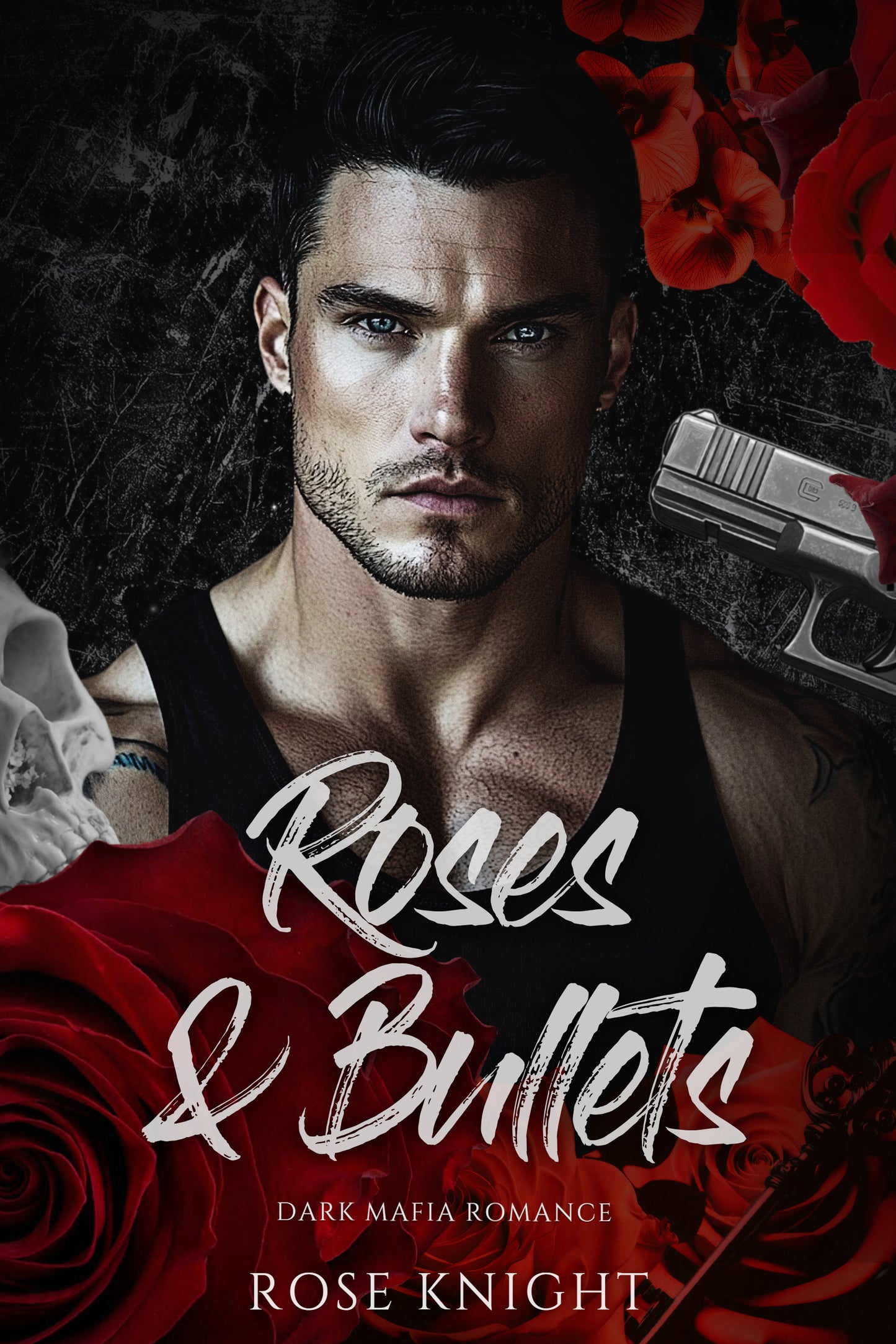 Roses and Bullets: Dark Mafia Romance
