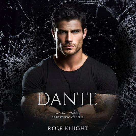 Dante: Dark Mafia Romance