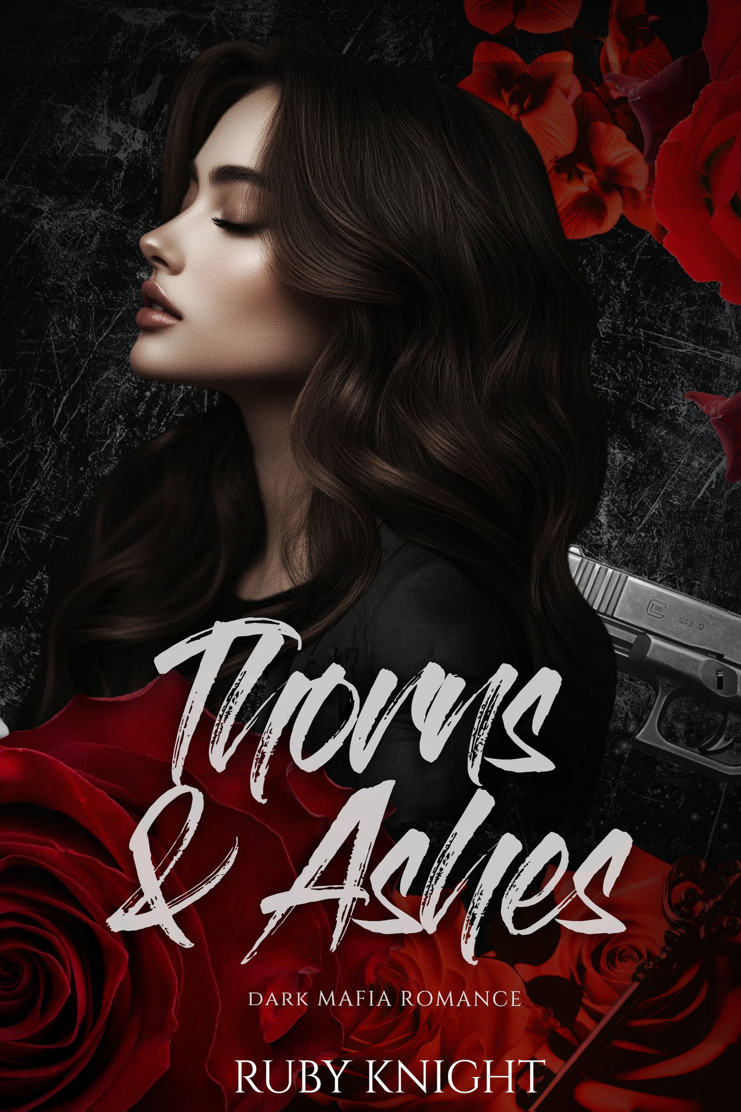 Thorns and Ashes: Dark Mafia Romance