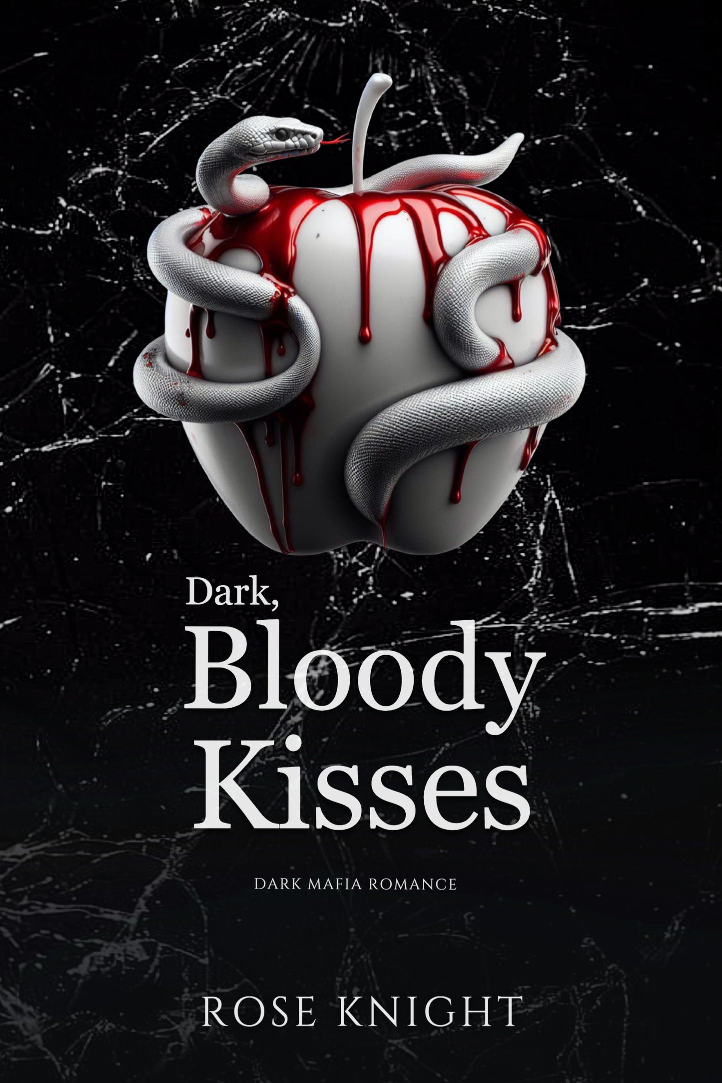 Dark, Bloody Kisses: Dark Mafia Romance