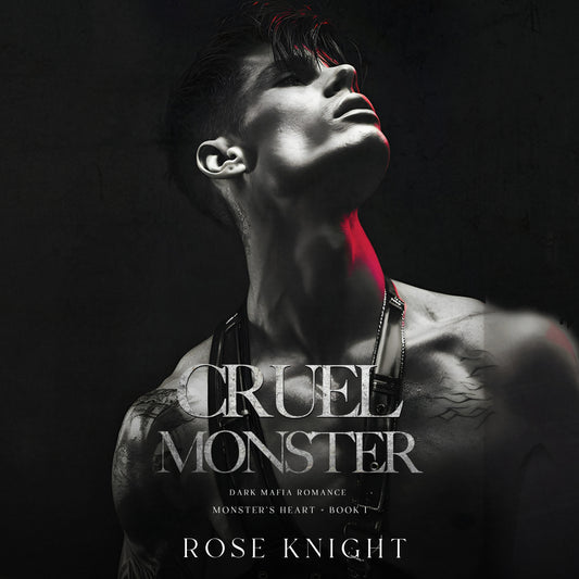 Cruel Monster: Dark Mafia Romance