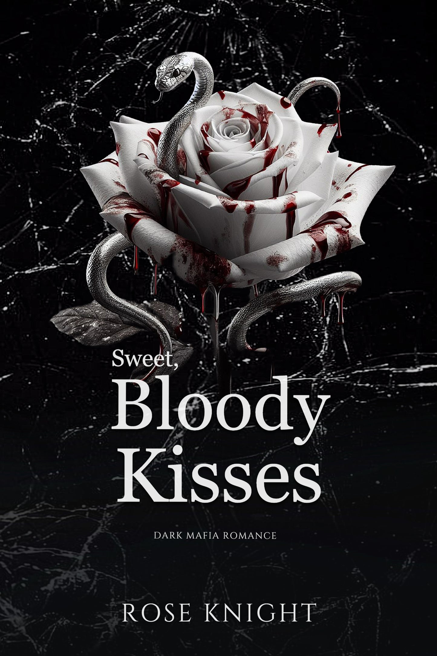 Sweet, Bloody Kisses: Dark Mafia Romance
