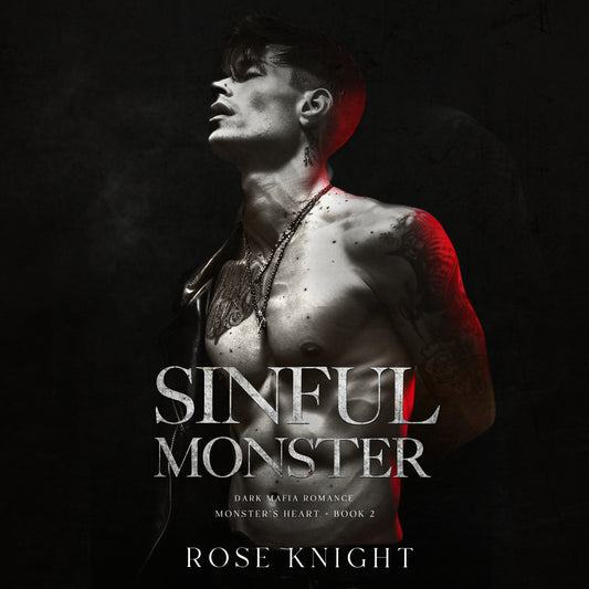Sinful Monster: Dark Mafia Romance